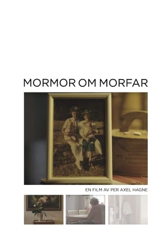 Mormor om Morfar