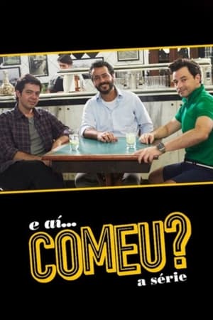 E Aí... Comeu?