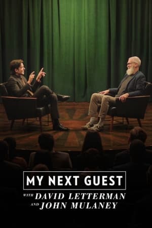 My Next Guest with David Letterman and John Mulaney