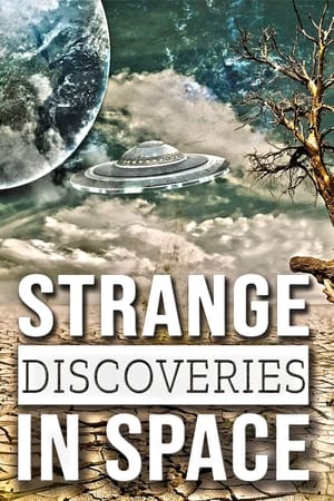 Strange Discoveries in Space