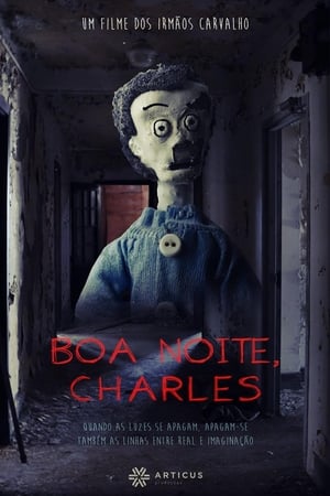 Boa Noite, Charles