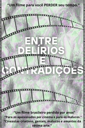 Entre delírios e contradições