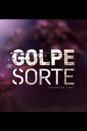 Golpe de Sorte第3季
