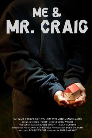 Me & Mr. Craig