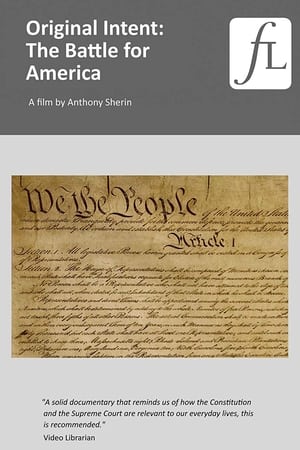 Original Intent: The Battle for America