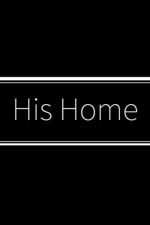 His Home
