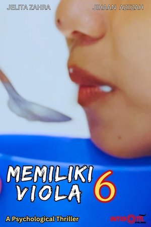 Memiliki Viola 6