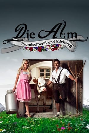 Die Alm - Promischweiß und Edelweiß第2季