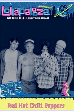 Red Hot Chili Peppers: Lollapalooza, Chicago 2016