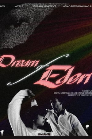 We Dream of Eden