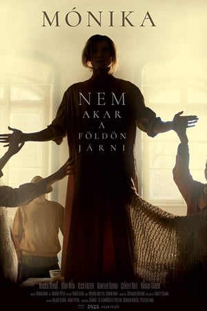 Mónika nem akar a földön járni