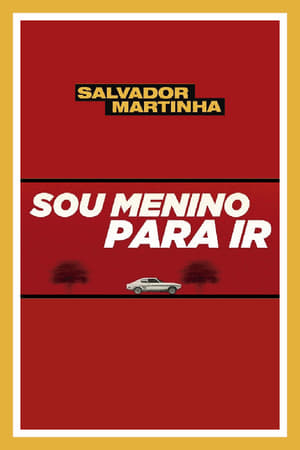 Sou Menino Para Ir第2季