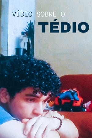 Vídeo sobre o tédio