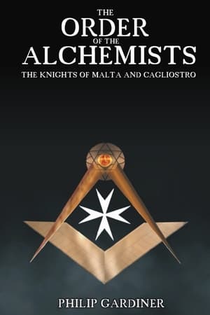 The Order of the Alchemists, the Knights of Malta and Cagliostro