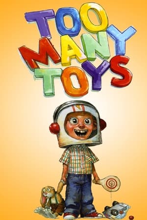 Too Many Toys