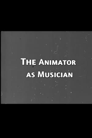 The Animator as Musician