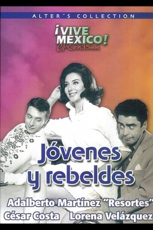 Jóvenes y rebeldes