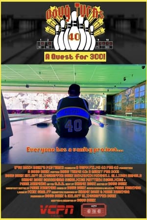 Doug Turns 40: A Quest for 300!