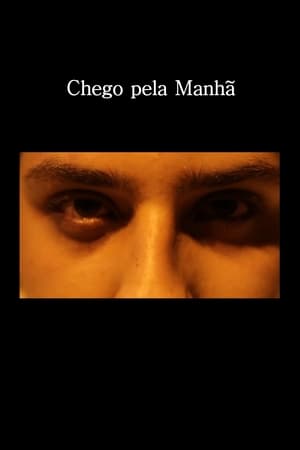 Chego Pela Manhã