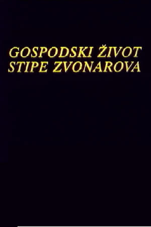 Gospodski život Stipe Zvonarova
