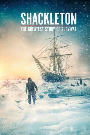Shackleton: The Greatest Story of Survival