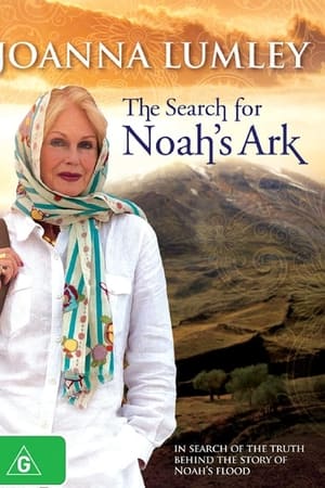 Joanna Lumley: The Search for Noah's Ark