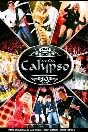 Banda Calypso: 10 Anos