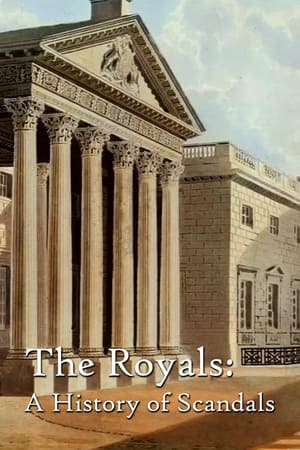 The Royals: A History Of Scandals