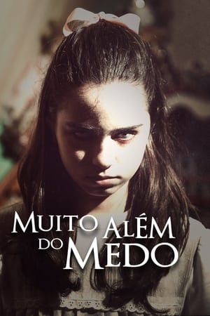 Muito Além do Medo
