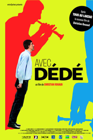 Avec Dédé