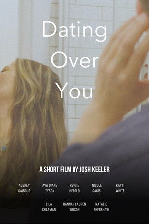 Dating Over You