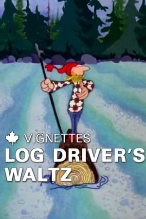Canada Vignettes: Log Driver's Waltz