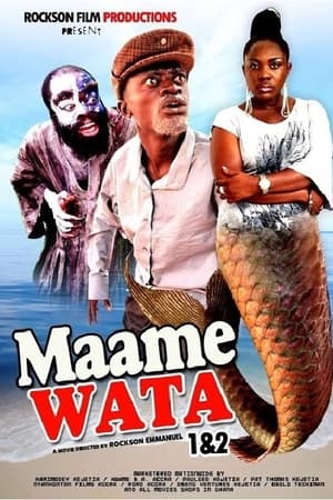 Maame Wata 1 & 2