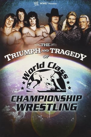 The Triumph and Tragedy of World Class Championship Wrestling