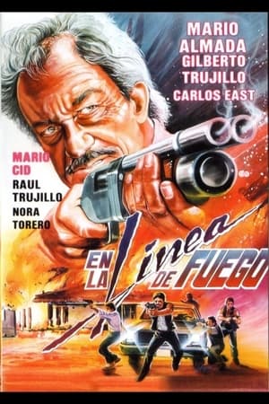 En la linea del fuego