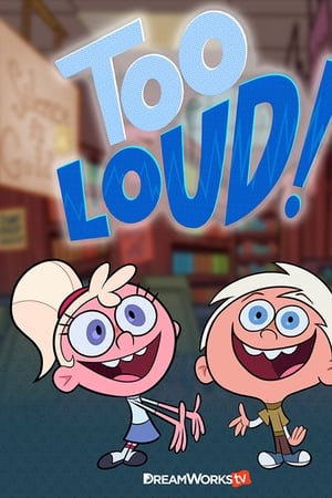 Too Loud!
