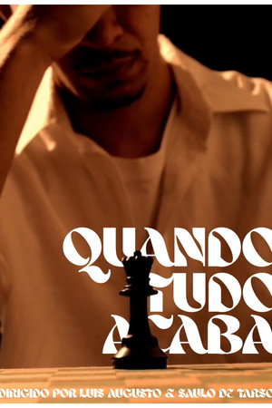 Quando Tudo Acaba