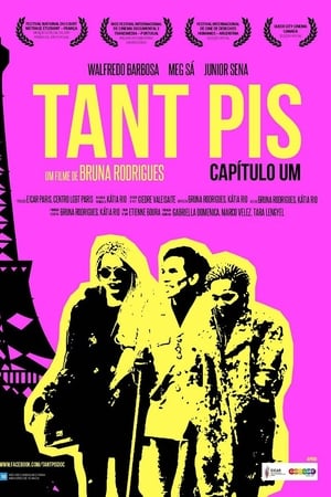 Tant Pis: Capítulo Um