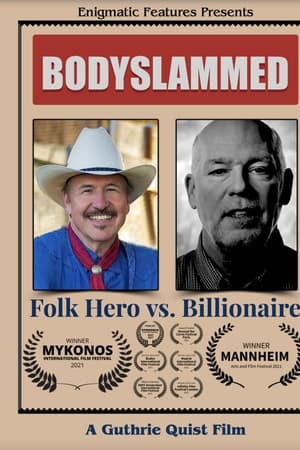 Bodyslammed: Folk Hero vs. Billionaire