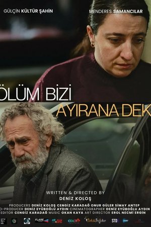Ölüm Bizi Ayırana Dek
