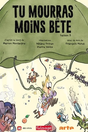 Tu mourras moins bête第3季
