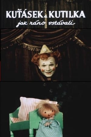 Kuťášek a Kutilka – jak ráno vstávali