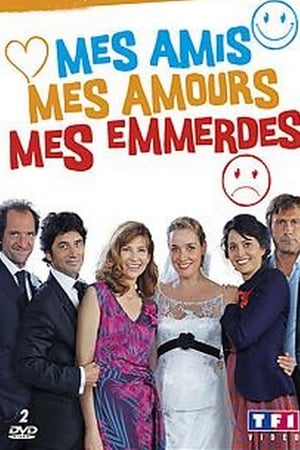 Mes amis, mes amours, mes emmerdes...第4季