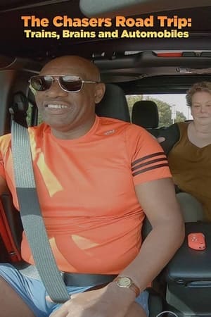 The Chasers Road Trip: Trains, Brains and Automobiles