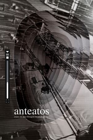 Anteatos - relatos de uma filmagem na pandemia