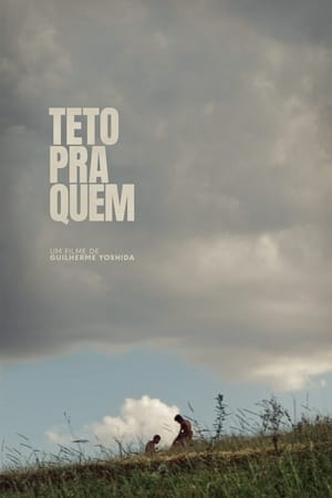 Teto Pra Quem
