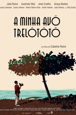 A Minha Avó Trelotótó