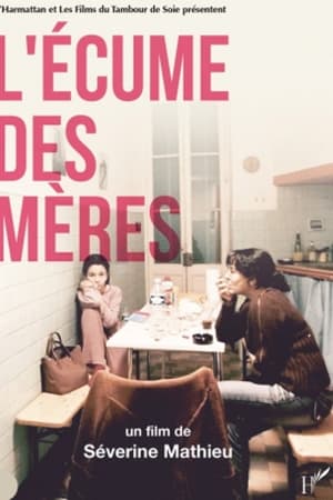 L’Écume des mères
