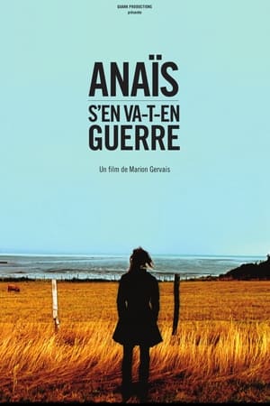 Anaïs s'en va-t-en guerre