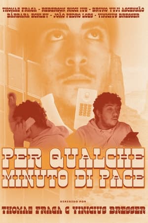 Per Qualche Minuto di Pace